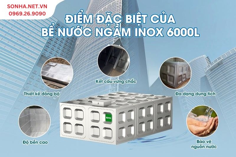 5 ưu điểm nổi bật bể ngầm inox Sơn Hà Xanh 6000l được ưa chuộng