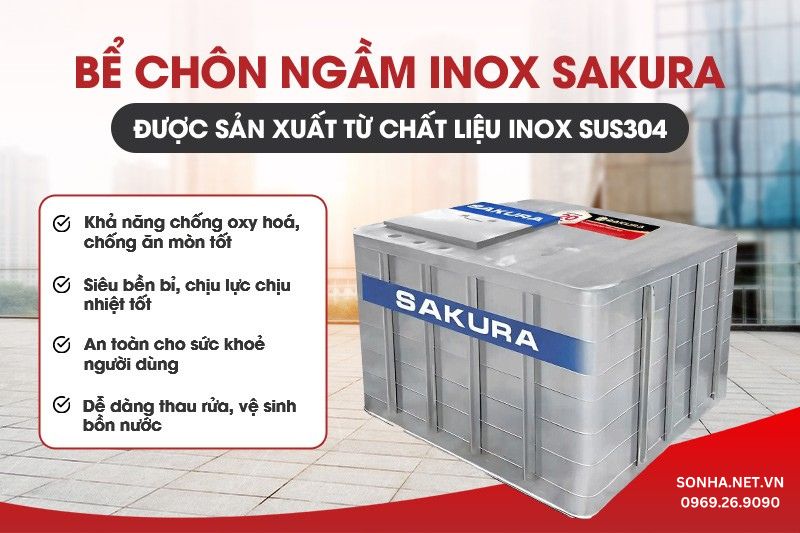 Bể nước ngầm inox Sakura được sản xuất từ inox 304 chống ăn mòn