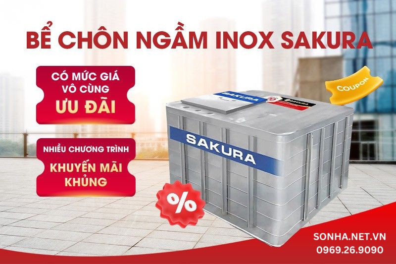 Bể nước chôn ngầm inox Sakura có mức giá vô cùng ưu đãi