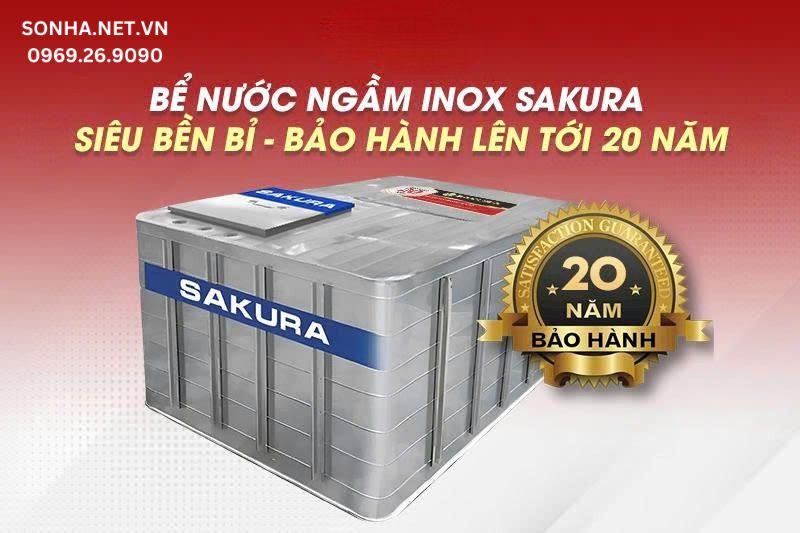 Bể ngầm inox Sakura được bảo hành 20 năm