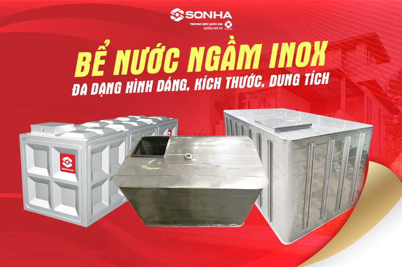 Bể ngầm chứa nước sinh hoạt đa dạng dung tích