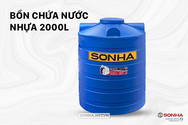 Bồn nhựa chứa nước 2000L dung tích phổ biến nhất của gia đình Việt