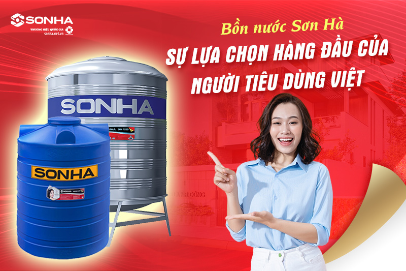 Bồn nước Sơn Hà - Sự lựa chọn hàng đầu của người tiêu dùng Việt