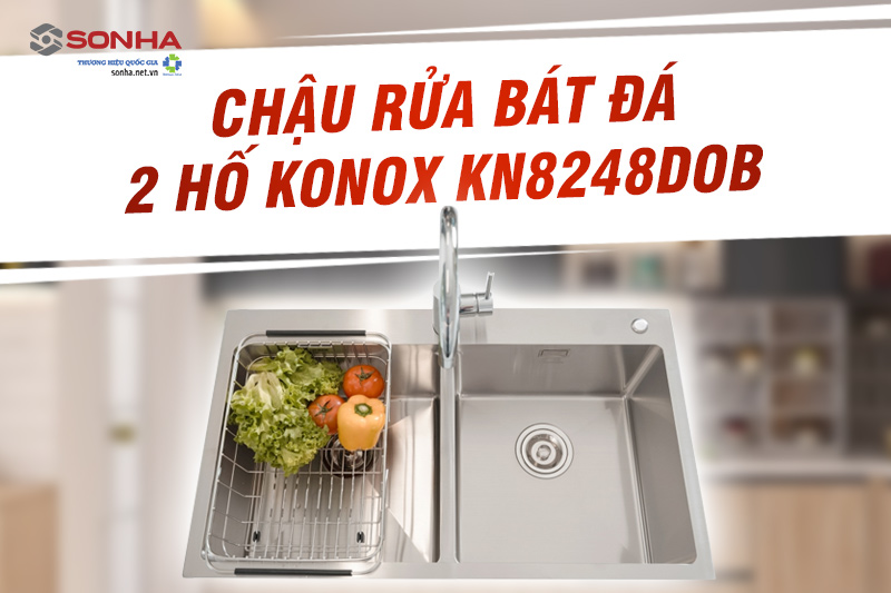 Bồn rửa bát cao cấp 2 hố Konox KN8248DOB thiết kế thông minh, tiện ích sử dụng