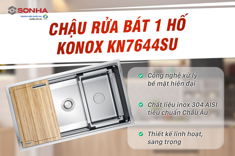 Chậu 1 hố cao cấp Konox KN7644SU thiết kế hiện đại, phụ kiện tiện ích