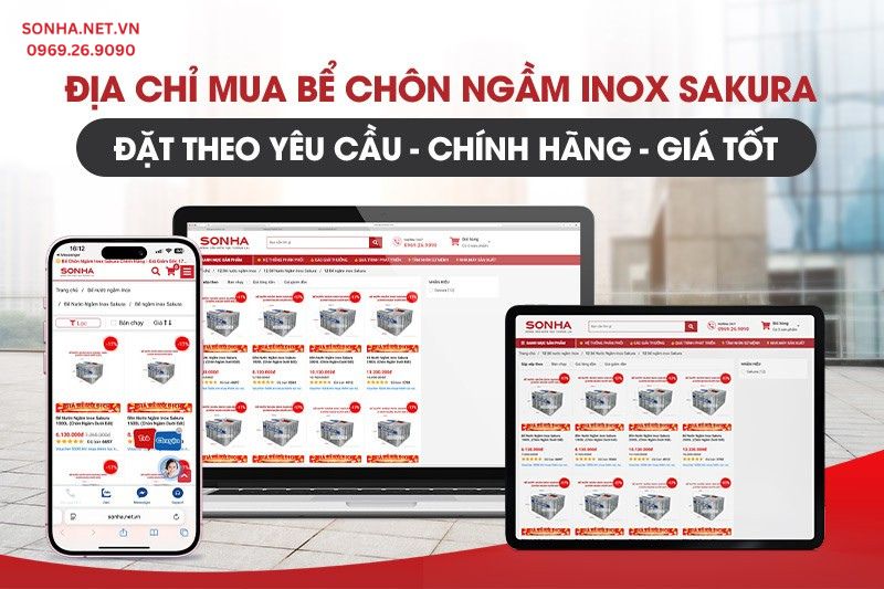 Địa chỉ mua bể chôn ngầm inox Sakura chính hãng, giá ưu đãi