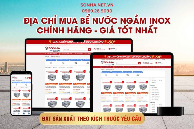 Sonha.net.vn - Địa chỉ mua bể ngầm inox chính hãng giá tốt nhất