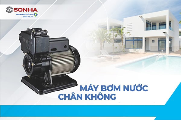 Máy bơm nước chân không