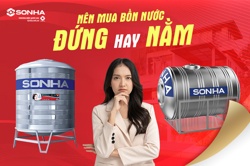 Bồn chứa nước Sơn Hà được phân loại theo kiểu dáng, chất liệu