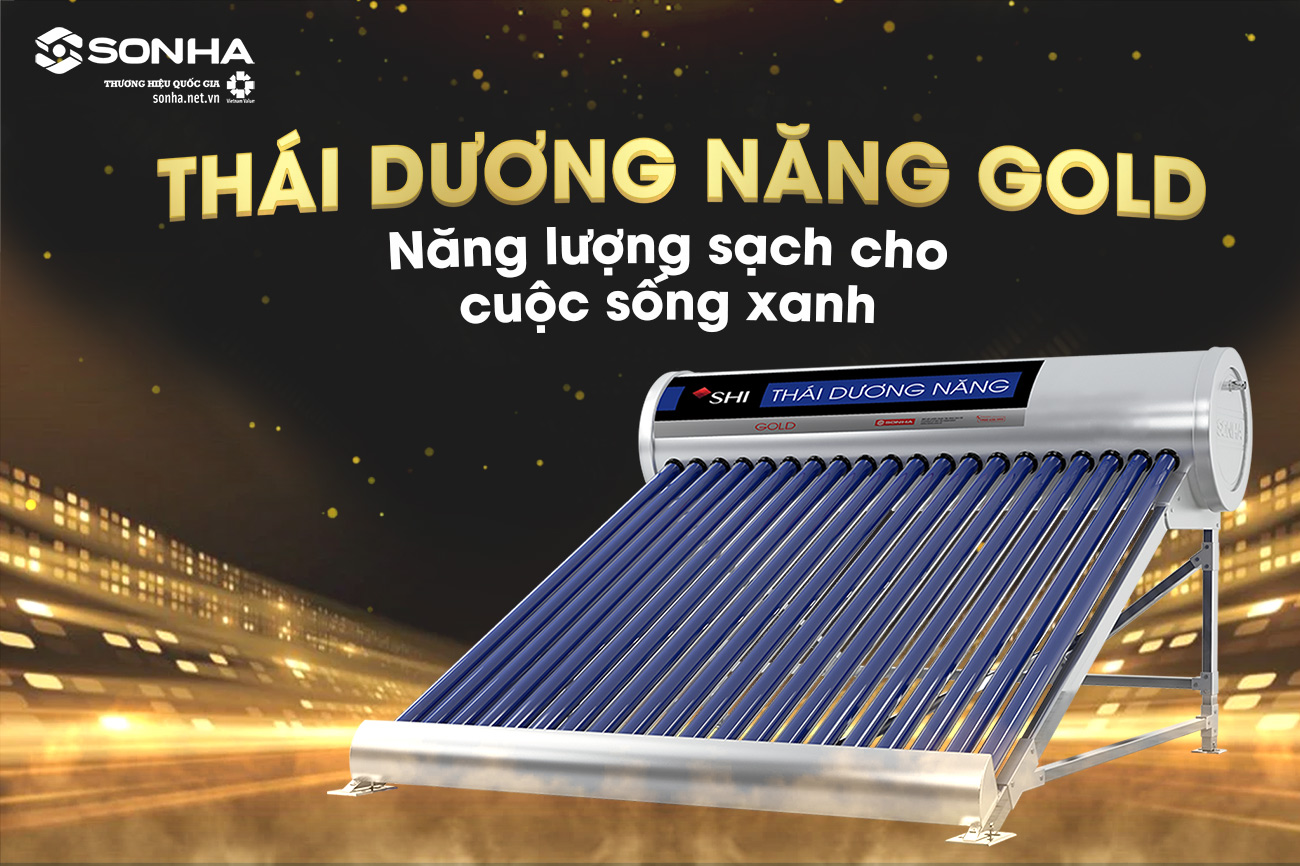 Thái dương năng Gold nâng tầm cuộc sống người Việt