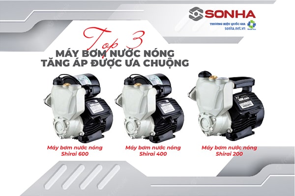 Top 3 máy bơm nước nóng bán chạy