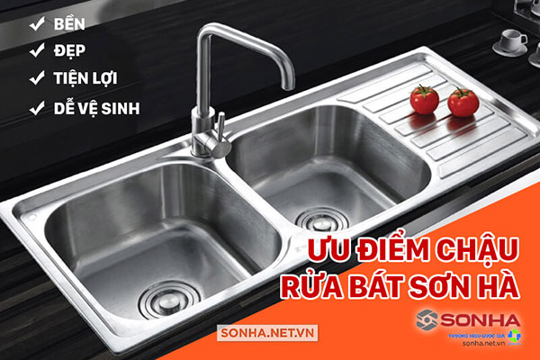 Ưu điểm chậu rửa bát Sơn Hà