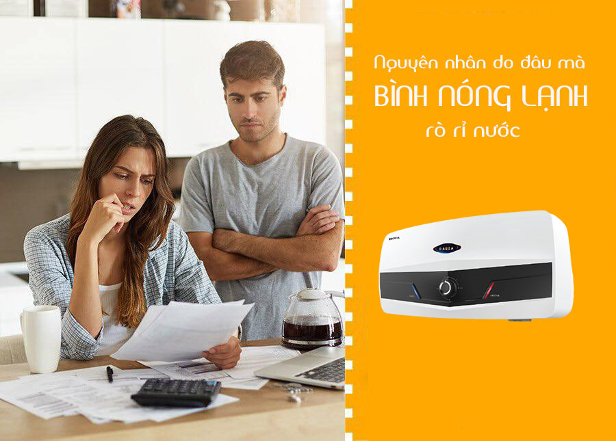 Nguyên nhân bình nóng lạnh bị rò nước