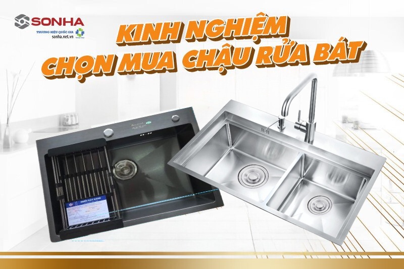 Kinh nghiệm mua chậu rửa bát bạn nên biết để lựa chọn chậu rửa tốt