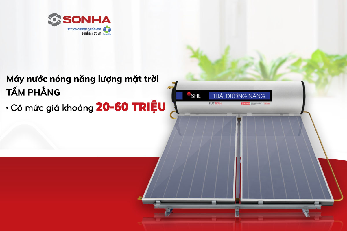 Năng lượng mặt trời tấm phẳng có giá từ 20 - 60 triệu