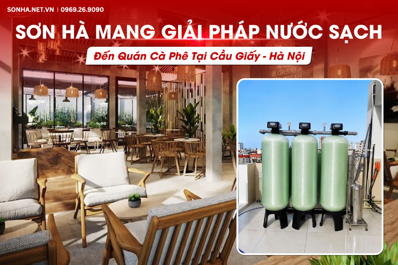 Sơn Hà mang giải pháp nước sạch toàn diện đến Cầu Giấy - Hà Nội
