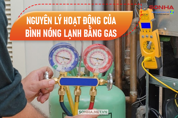 Nguyên lý hoạt động của bình nóng lạnh bằng gas