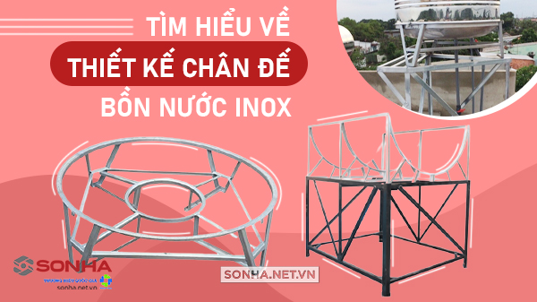 Thiết kế chân đế bồn nước inox