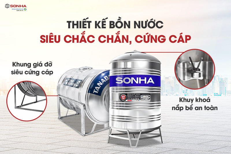 Bồn nước Sơn Hà với hệ thống chân đế cùng khuy khóa an toàn, chắc chắn