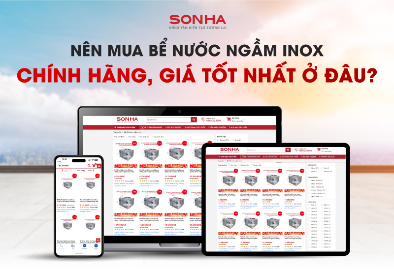 Nên mua bể nước ngầm inox chính hãng, giá tốt ở đâu?