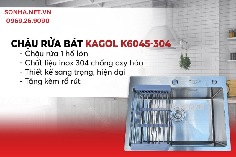 4 ưu điểm nổi bật bồn rửa chén inox 1 ngăn lớn Kagol K6045-304