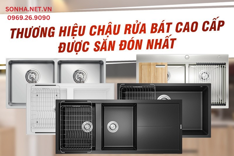 Top 3 thương hiệu chậu rửa bát cao cấp nhập khẩu uy tín hiện nay