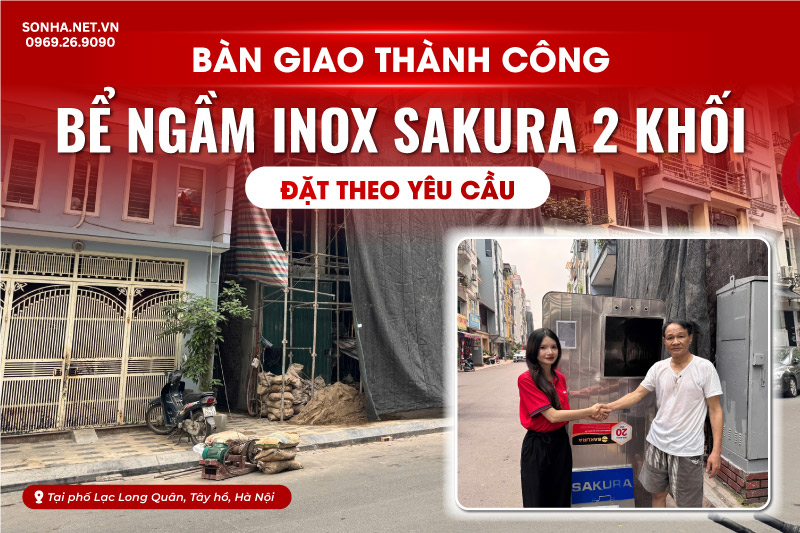 Sơn Hà bàn giao thành công bể inox ngầm Sakura 2 khối tại phố Lạc Long Quân