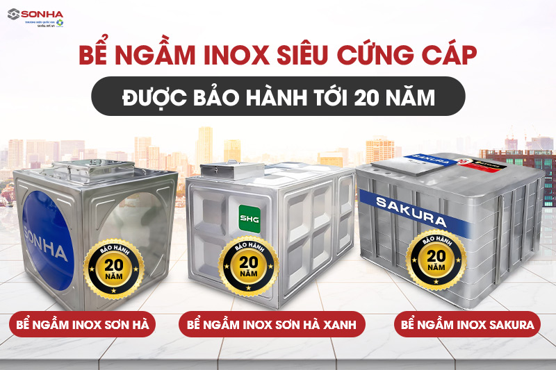 Bể inox ngầm có thời gian bảo hành tới 20 năm, siêu bền bỉ