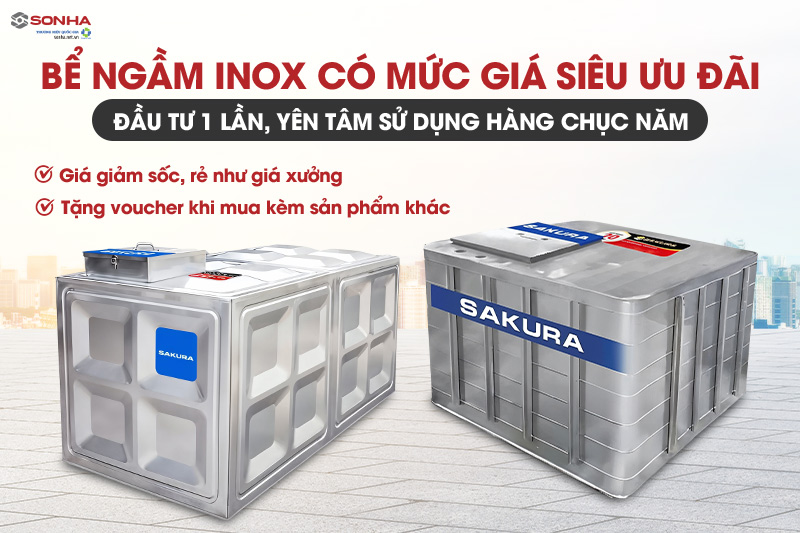 Bể nước chôn ngầm inox có mức giá bán ưu đãi tại Sonha.net.vn