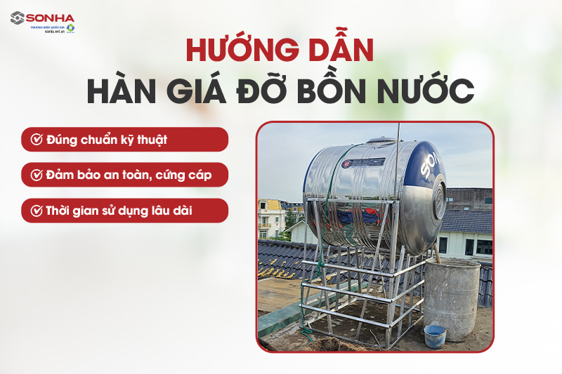 Hướng dẫn 4 bước hàn giá đỡ bồn nước