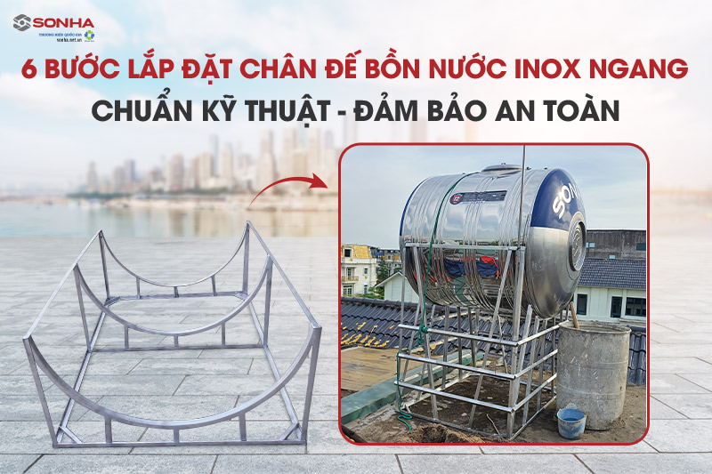 Hướng dẫn cách lắp đặt khung giá đỡ của bồn nước inox ngang