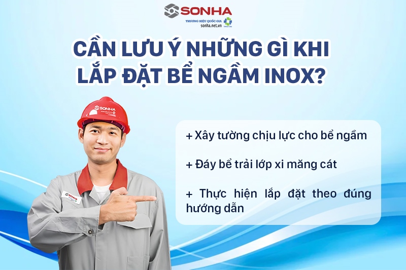 Cần lưu ý những gì khi lắp đặt bể chôn ngầm inox