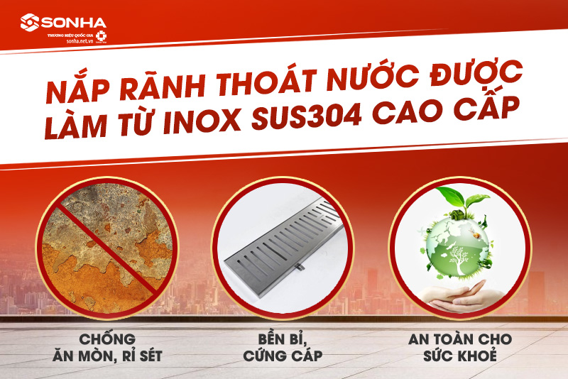 Nắp rãnh thoát nước được chế tạo từ inox SUS304 cao cấp