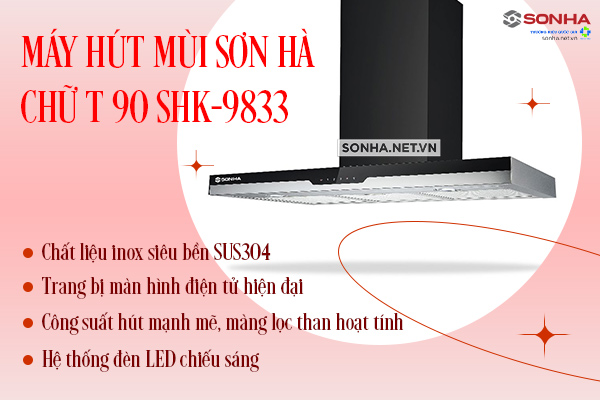 máy hút mùi sơn hà chữ T