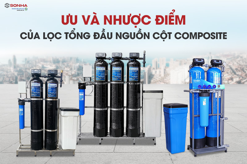 Ưu và nhược điểm của cột lọc có vỏ bằng composite