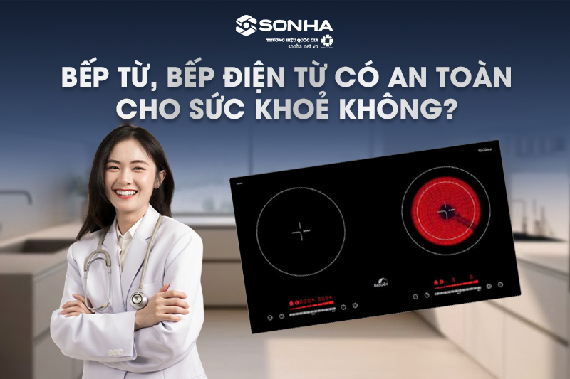 Bếp từ, bếp điện từ có an toàn cho sức khỏe không?