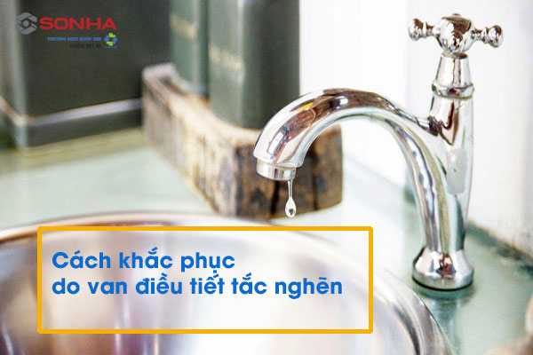 Cách khắc phục vòi nước rửa bát chảy yếu do van điều tiết
