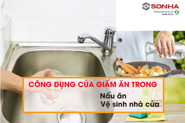 Công dụng của giấm ăn trong nấu ăn, vệ sinh nhà cửa