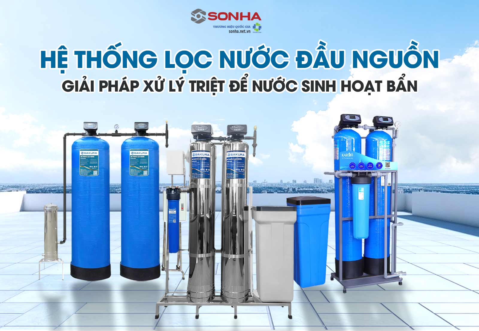 Hệ thống lọc tổng đầu nguồn chuyên xử lý nước sinh hoạt bẩn