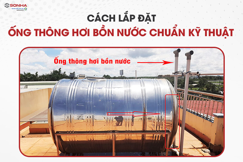 Tham khảo cách lắp đặt ống thông hơi cho bồn nước đúng kỹ thuật