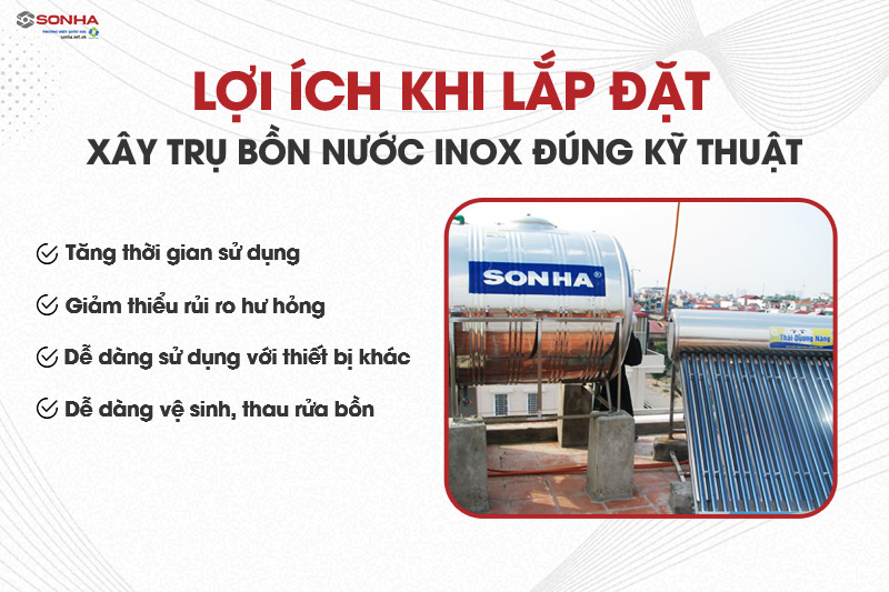 Lợi ích khi xây trụ để bồn nước inox đúng cách, đúng kỹ thuật