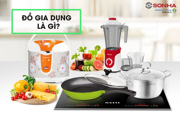 Đồ gia dụng là gì?