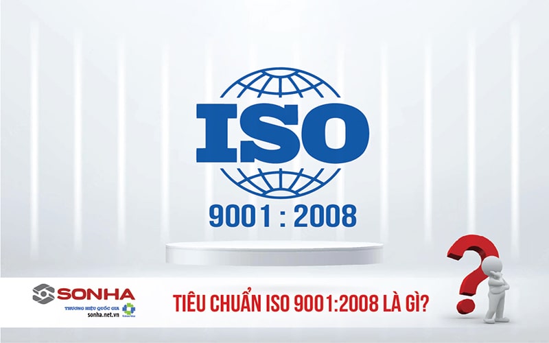 ISO 9001: 2008 là gì? Sản phẩm nào Sơn Hà đạt tiêu chuẩn này?