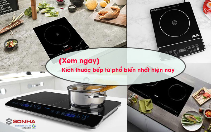 [Xem ngay] Kích thước bếp từ phổ biến nhất hiện nay