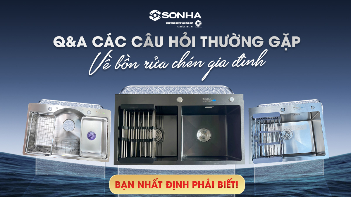 Giải Đáp Các Câu Hỏi Thường Gặp Về Chậu Rửa Bát Gia Đình