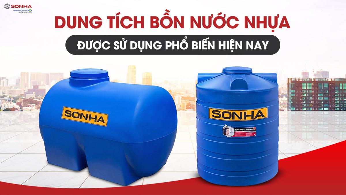 g Tích Bồn Nước Nhựa Được Dùng Phổ Biến Nhất Hiện Nay