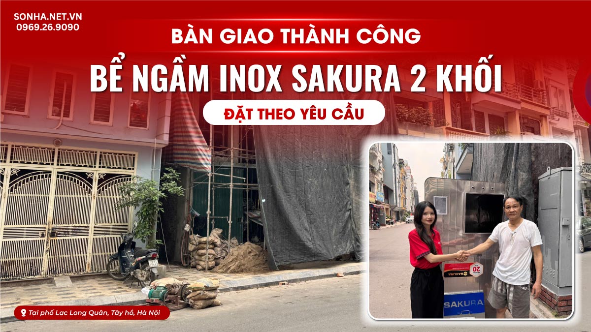 Bàn Giao Bể Ngầm Inox Sakura 2 Khối Tại Phố Lạc Long Quân