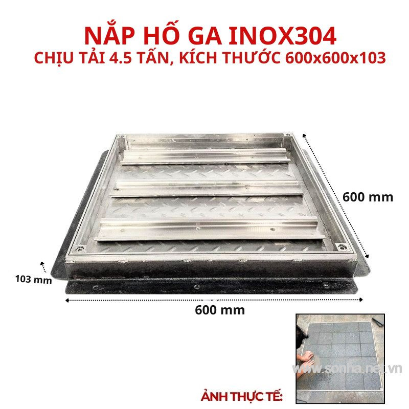 Nắp hố ga inox 304 chống nước, ngăn mùi 600x600x103 - chịu tải cao 4.5 tấn