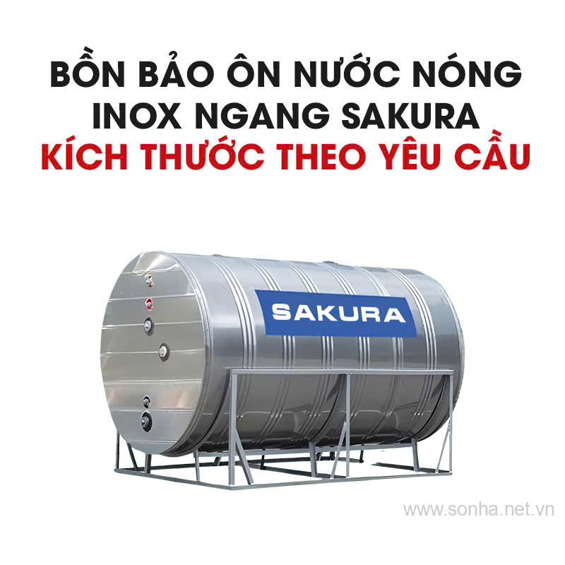 Bồn bảo ôn nước nóng inox Sakura đặt kích cỡ theo yêu cầu ngang