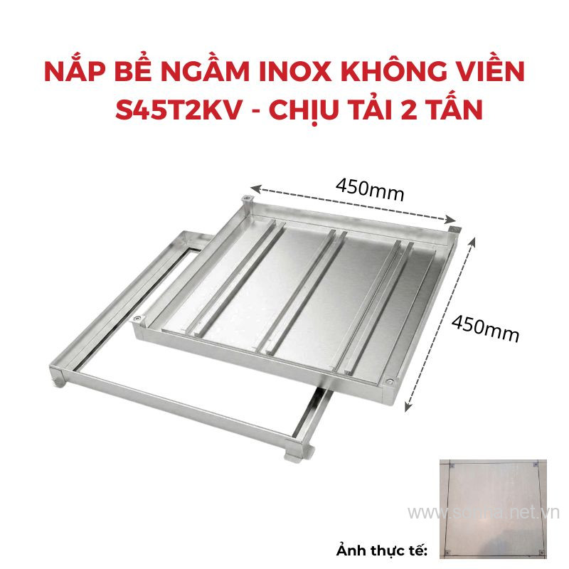 Nắp bể ngầm inox 304 âm sàn không viền Sakura S45T2KV , chịu tải 2 tấn